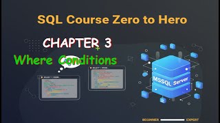 Chapter 3 : SQL Course Zero To Hero ☑ Select * From Where Conditions
