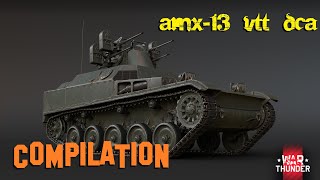War Thunder - AMX-13 VTT DCA Compilation