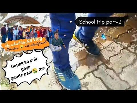 My school trip full VLOG, PART - 2 . Full fanny and adventuring vlog, Watch till end. #new #new vlog