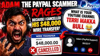 I Cancelled Adams $48,000 Wire Transfer And He Rages With, What's Your YouTube Channel. T, M, B 😂