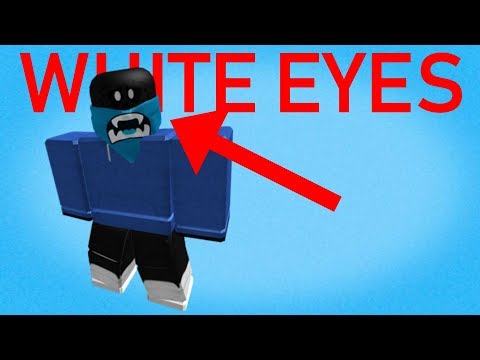 How To Get White Glowing Eyes On Roblox Youtube