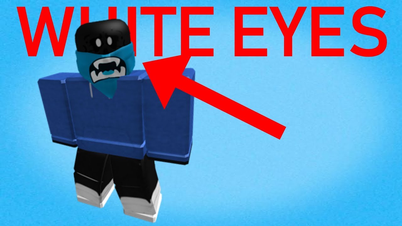 How To Get White Glowing Eyes On Roblox Youtube