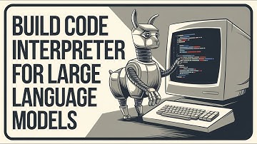 Build Code Interpreter for Large Language Models (Local + Docker)
