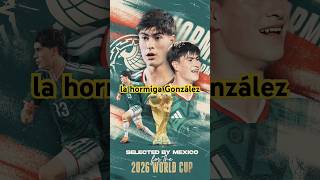 LISTA DE SELECCIONADOS #seleccionmexicana #futbol #futbolmexicano #hormigagonzalez
