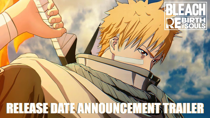 BLEACH Rebirth of Souls - Release Date Announcement Trailer