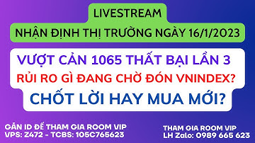 Chứng khoán hôm nay | Nhận định thị trường: Vnindex vượt 1065 thất bại, mua mới hay chốt lời?