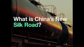 What is China's New Silk Road