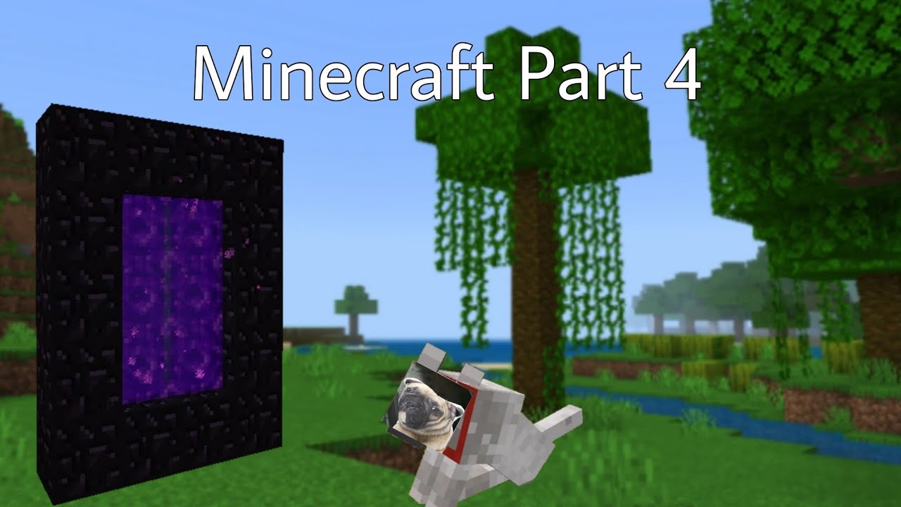 Minecraft Survival Part 4 - YouTube