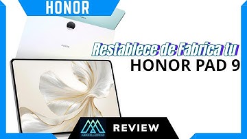 Restablecer de Fábrica tu Honor Pad 9 | [2024]
