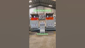 Dàn máy cắt nhôm cnc | Máy làm cửa nhôm xingfa cao cấp