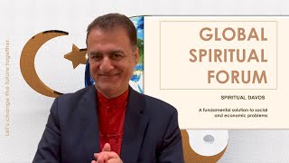 Dr. Farzam Kamalabadi - Global Spiritual Forum - Hope for the future