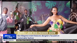 Sierra Leone Eco Elegance Show Highlights Sustainable Fashion