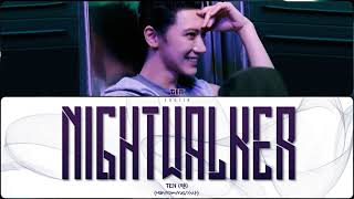 Ten - Nightwalker (Перевод | Кириллизация | Color Coded Lyrics)