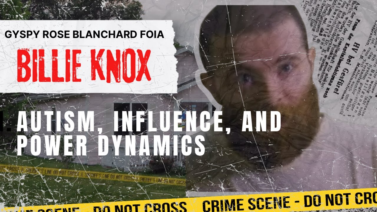 Дело Джипси Роуз Бланшар: аутизм, влияние и динамика власти.