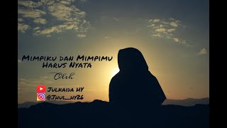 Mimpiku Dan Mimpimu Harus Nyata  Julkaida Hy