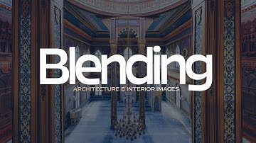 Blending Images, HDR and More Interior & Architecture Post Processing