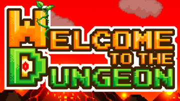 Welcome To The Dungeon - Be The Pixely Bad Guys