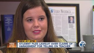 Student files lawsuit over claims of harassment for telling on teacher
