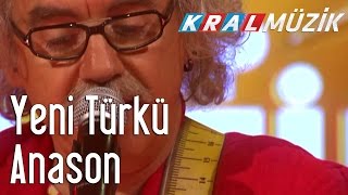 Video thumbnail of "Kral Pop Akustik - Yeni Türkü - Anason"