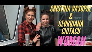 Cristina Vasopol & Georgiana Ciutacu - W.O.M.A.N (Studio Cover)