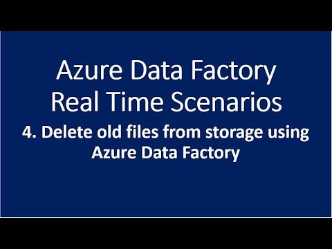 4. Delete old files from storage using Azure Data Factory