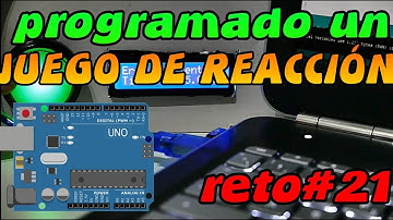 Reto 21 con Arduino programando un juego de tiempo de reacción