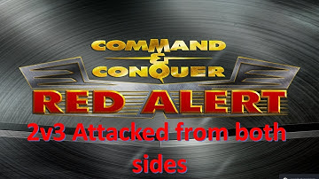 Command and Conquer Red Alert Remastered 2v3 (Attacked from both sides)