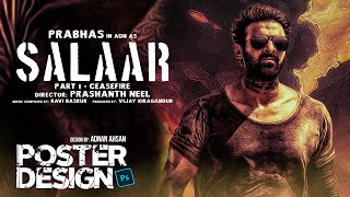 Salaar Movie Poster Design | Photoshop Tutorial | Photo Manipulation | Adnan Ahsan prabhas salaar