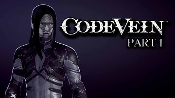 "Anime Dark Souls" // Code Vein - part 1