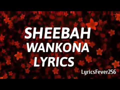 Sheebah Karungi - Wankona (Lyrics)