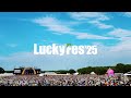 LuckyFes 25アフタームービー 