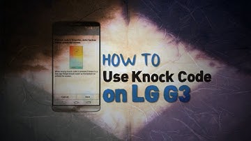 How to use Knock Code on LG G3