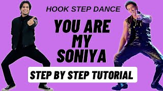 You Are My Soniya Song Dance Tutorial | Hrithik Roshan | You Are My Soniya Hook Step Dance Tutorial