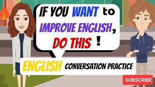 20 mins English Conversation Practice-English Speaking skills| learn English