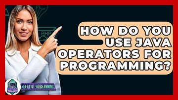 How Do You Use Java Operators For Programming? - Next LVL Programming