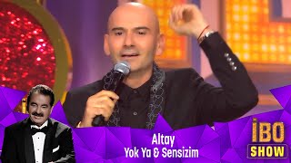 Altay - YOK YA & SENSİZİM Resimi