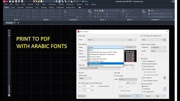 AUTOCAD PRINT TO PDF WITH ARABIC FONTS - PRINT TO PDF TIPS