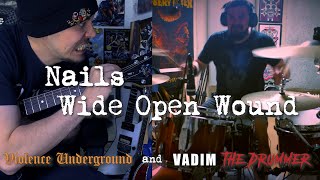 Nails - Wide Open Wound Cover
