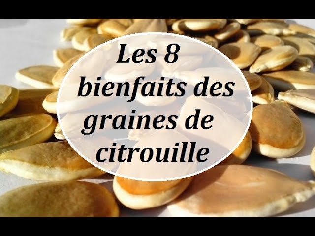 Graines de citrouille: 15 puissants bienfaits santé