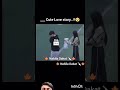 Korean cute love story 😽😻🫀 #love #cute #friendship #dosti #bestfriend #song #couplegoals #korean