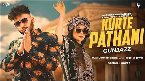 Kurta Pathani|Gunjazz|Gurmeet Singh|Jaggi Jogowal|(Audio Version)