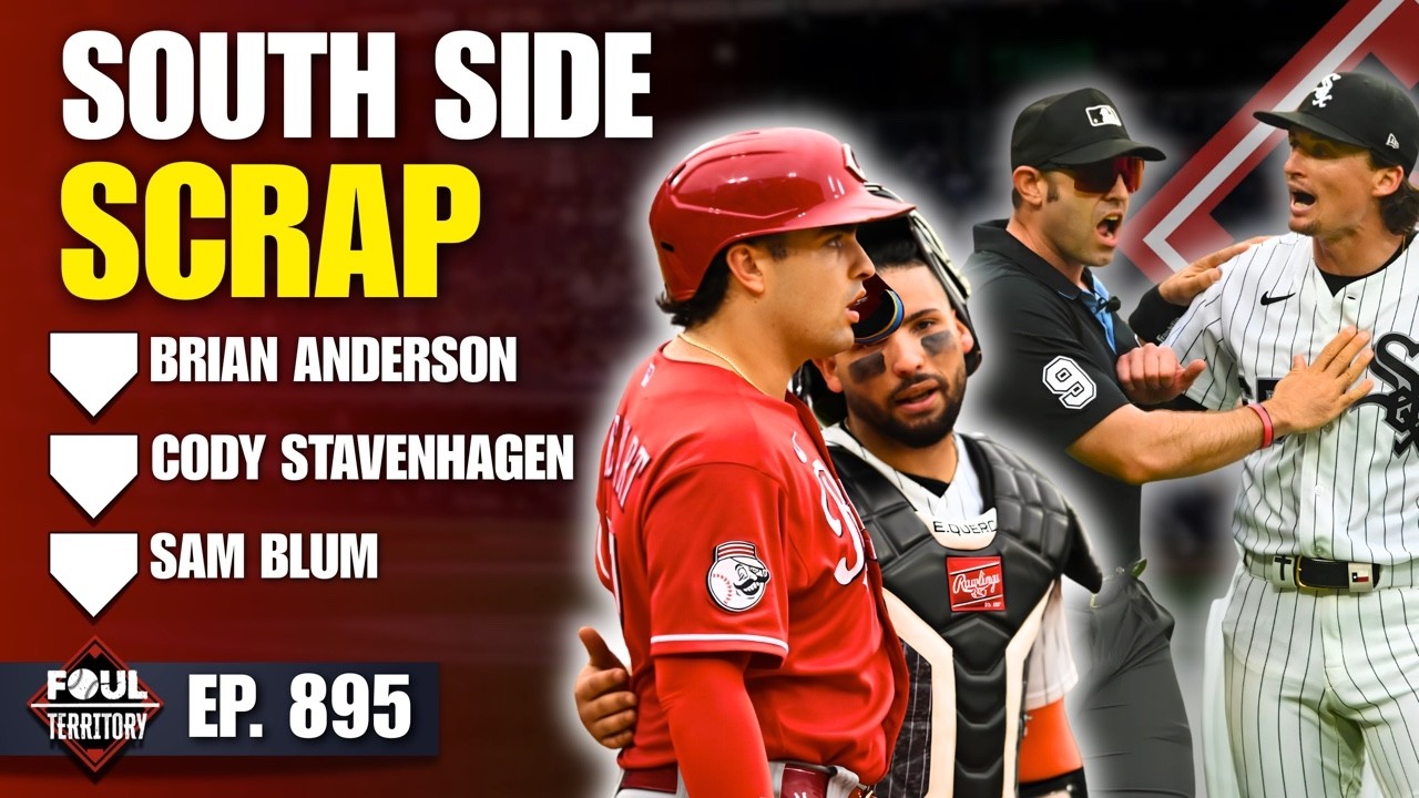 Reds-White Sox Chaos, Rays Win Streak | Brian Anderson, Cody Stavenhagen, Sam Blum | Foul Territory