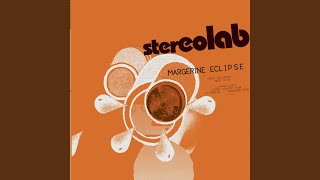 Vignette de la vidéo "Stereolab - Need To Be"