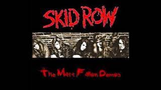Skid Row (Matt Fallon Vocals)  - 07  -  Walk With A Stranger  (Demo)