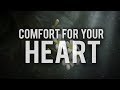 Comfort for your restless heart listen to this