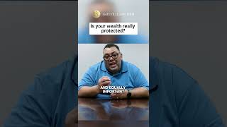 Gateville Law Firm Video - Is Your Wealth Really Protected?