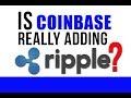Will Coinbase add Ripple? Here's My Opinion. Estimating Future Coin Values!