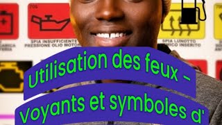 🚘🏍️Utilisation des feux - Voyants et symboles d'avertissement🚕🚜