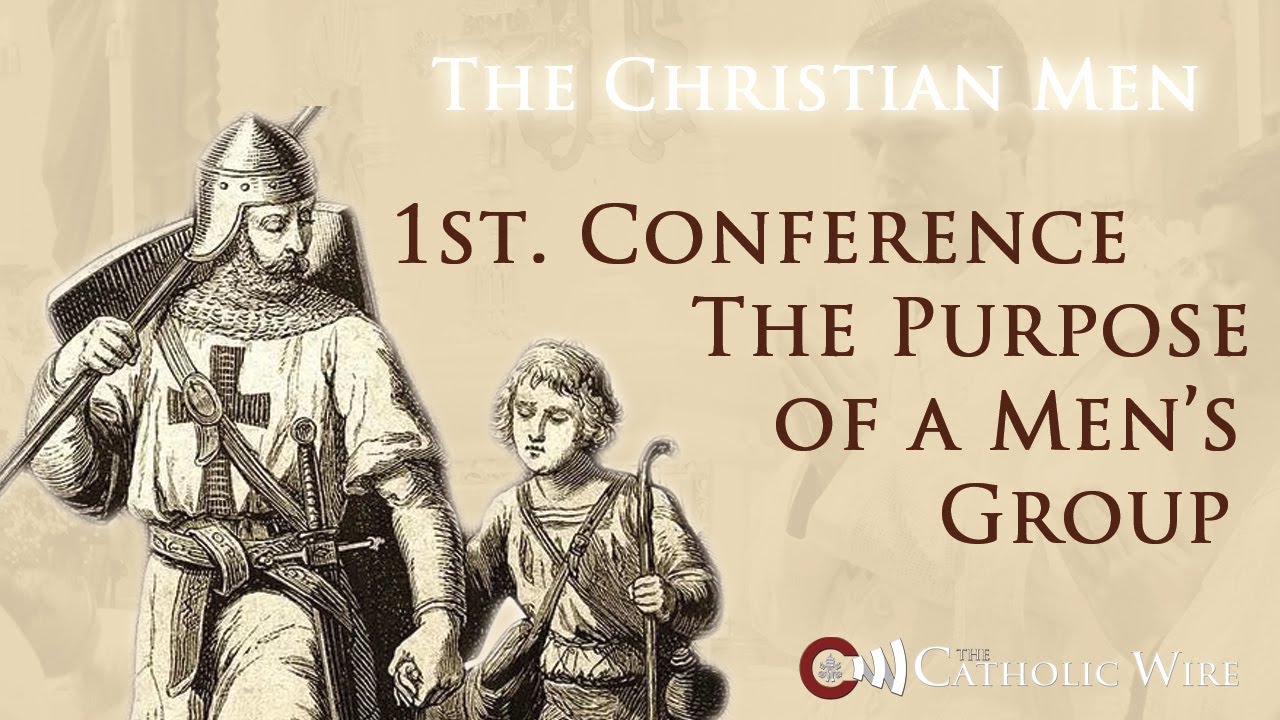 The Christian Father -1st Conference of the Men's Group