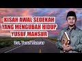 KISAH AWAL SEDEKAH YANG MENGUBAH HIDUP YUSUF MANSUR